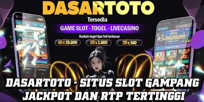 DASARTOTO – Situs Slot Gampang Jackpot dan RTP Tertinggi