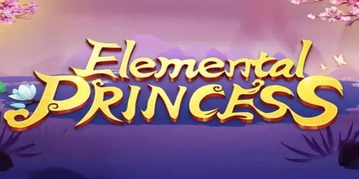 Trik Menang Slot Elemental Princess Tanpa Banyak Spin Kosong