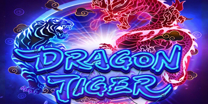 Keberuntungan Dahsyat Ala Dragon Tiger Luck